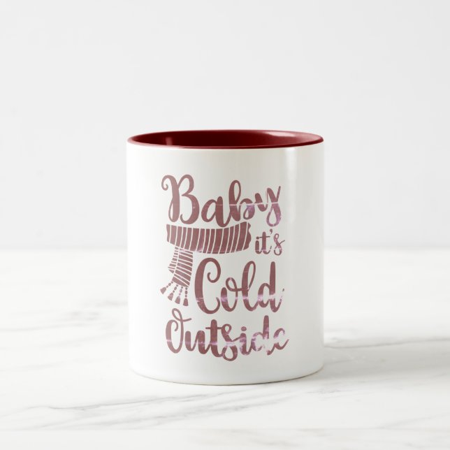 Faded Baby Its Cold Outside Script Two-Tone Mug (Center)