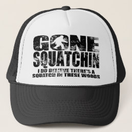 Faded Distressed Gone Squatchin Trucker Hat