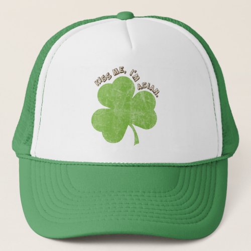 Faded Shamrock Kiss Me Im Asian trucker cap