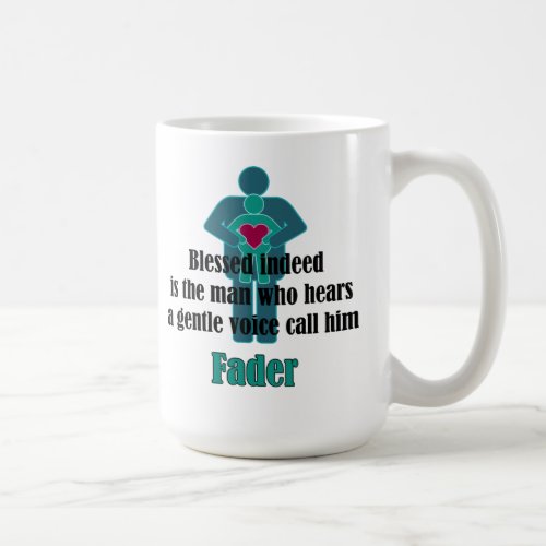 Fader Blessed Indeed Fathers Day Mug