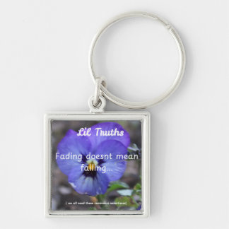 Fading Pansiy Lil Truth Remidner  Keychain