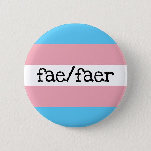 faefaer pronouns transgender pride button