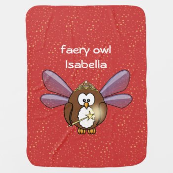 Faery Owl Baby Blanket by just_owls at Zazzle