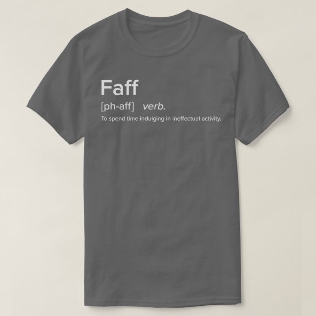 Faff British Slang Defined Collection T-Shirt (Design Front)