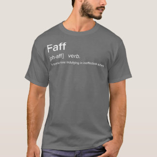Faff British Slang Defined Collection T-Shirt