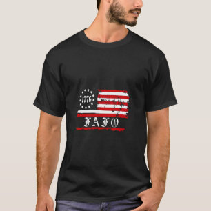 FAFO American Flag 1776 T-Shirt