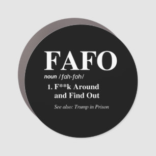 FAFO Definition Car Magnet