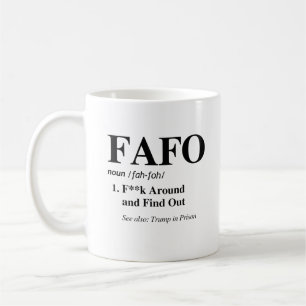 FAFO Definition Coffee Mug