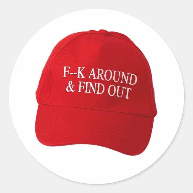 FAFO Hat Classic Round Sticker (Front)
