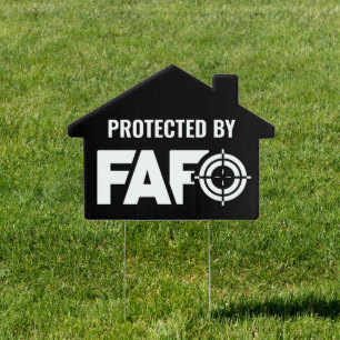 FAFO Security Warning yard Sign