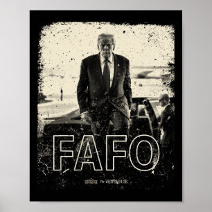 Fafo Trump Distressed President Trump Fafo Poster