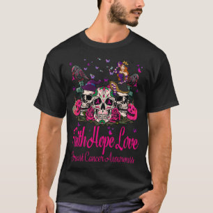 Faight Hope Love Pumpkin Breast Cancer, Sugar Skul T-Shirt