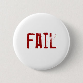 fail pinback button