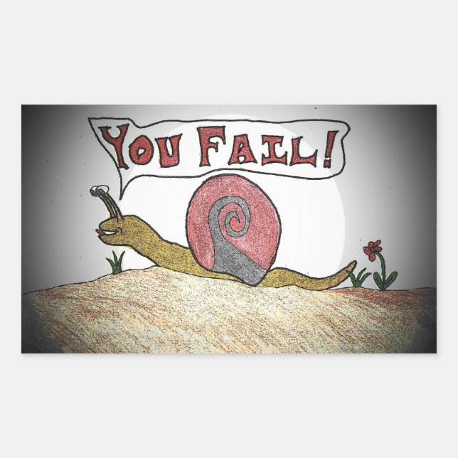 Fail Snail Says You Fail Rectangular Sticker (Front)