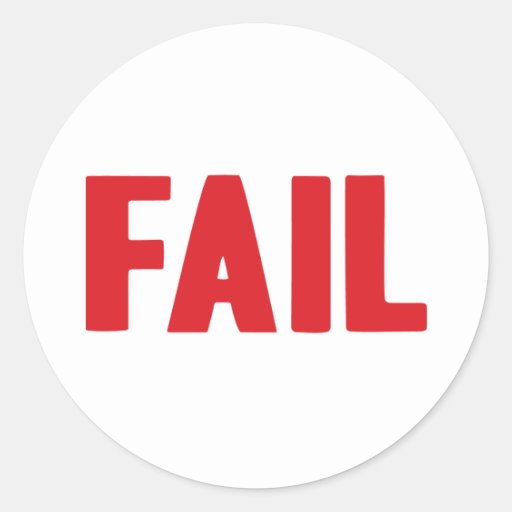 Fail sticker | Zazzle