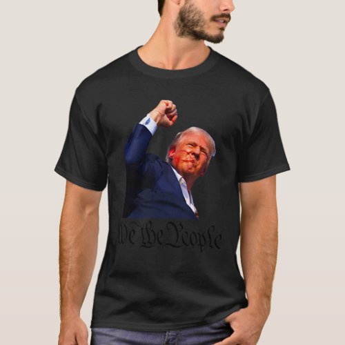 Failed Attempt Donald Trump We The People  T_Shirt