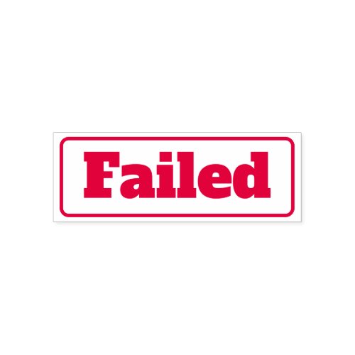 Failed Business Document Simple Self_inking Stamp