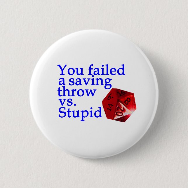 Failed Roll Vs Stupid Button (Front)