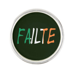 Failte overlaid on Irish Flag lpcnt Lapel Pin