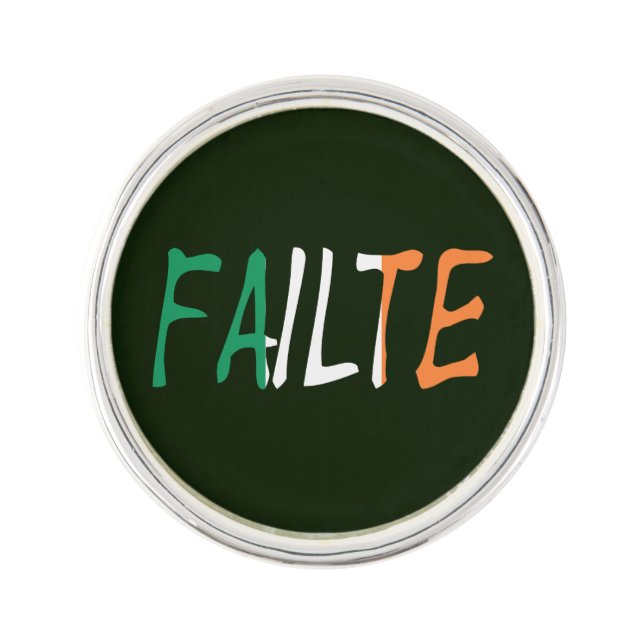 Failte overlaid on Irish Flag lpcnt Lapel Pin (Front)