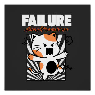 Failure Doesn't Scare Me Poster