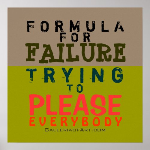 Failure Formula  16x16 Poster