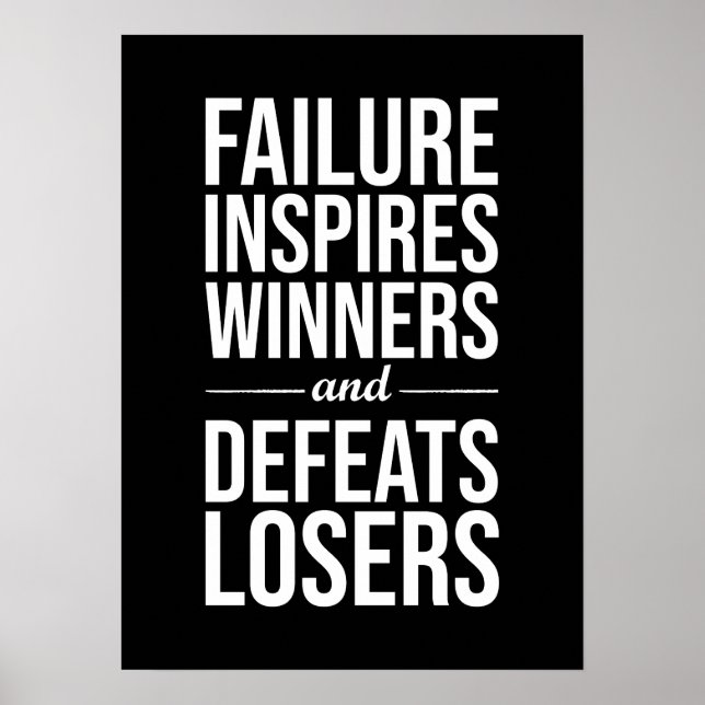 Failure Inspires Winners, Defeats Losers, Success  Poster (Front)
