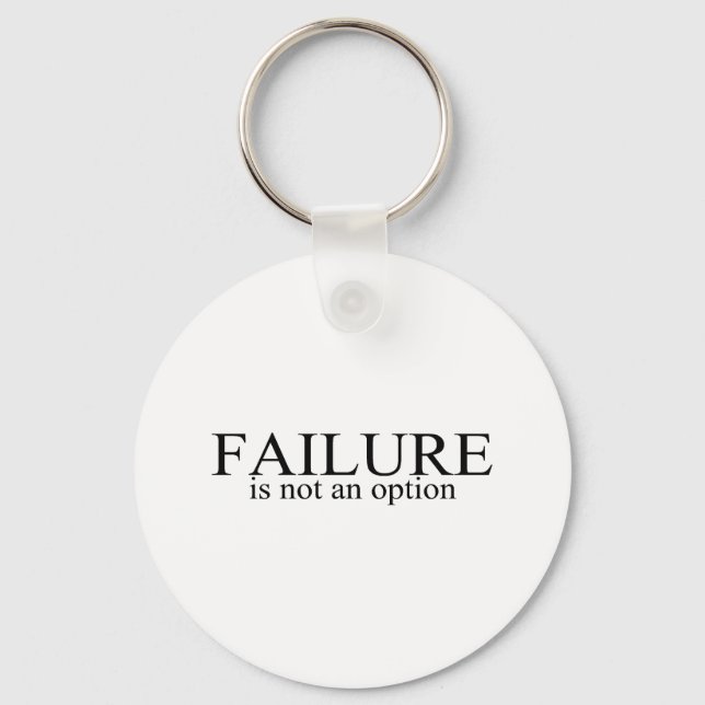 Failure Is Not An Option Keychain (Front)
