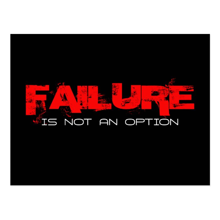 FAILURE Is not an Option Postcard