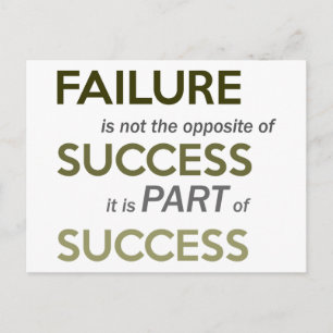 Failure is not the opposite of success quote postcard