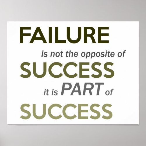 Failure is not the opposite of success quote poster