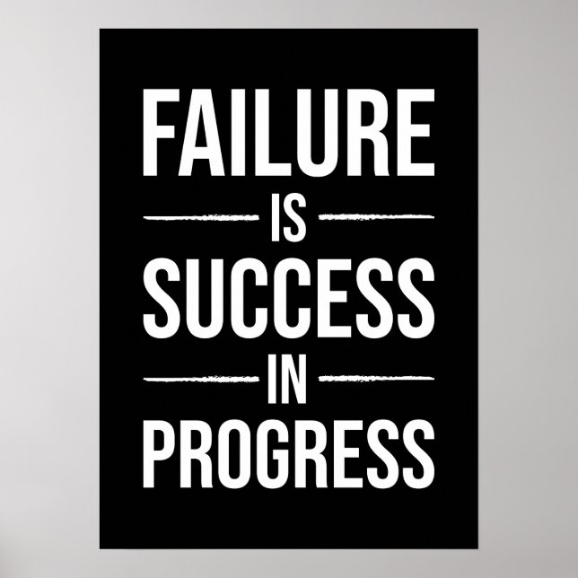Failure Is Success In Progress - Hustle Motivation Poster (Front)