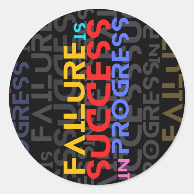 Failure Is Success In Progress Motivational Quotes Classic Round Sticker (Front)