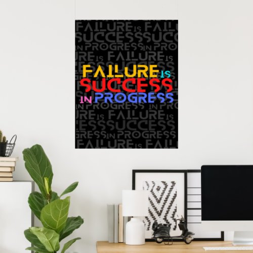 Failure Is Success In Progress Motivational Quotes Poster