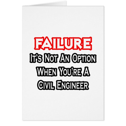 Failure...Not an Option...Civil Engineer Cards (Front)