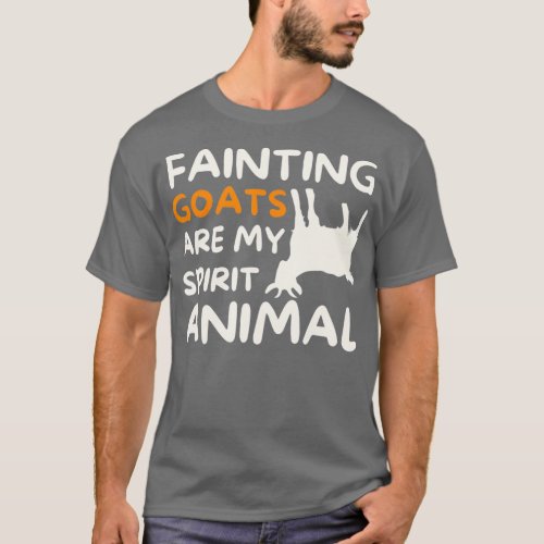 Fainting Goats Are My Spirit Animal _ Funny Goat T_Shirt