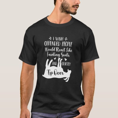 Fainting Goats  Quietly Tip Over Goat Lover Crazy T_Shirt