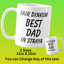 Fair Dinkum BEST DAD in Straya (Australia) 