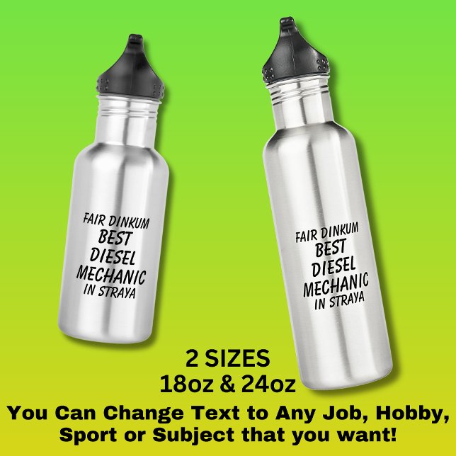 Fair Dinkum BEST DIESEL MECHANIC in Straya Stainless Steel Water Bottle (Creator Uploaded)