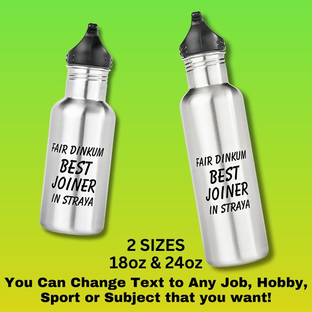 Fair Dinkum BEST JOINER in Straya Stainless Steel Water Bottle (Creator Uploaded)