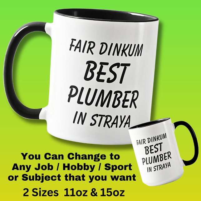 Fair Dinkum Best PLUMBER in Straya Mug (Creator Uploaded)