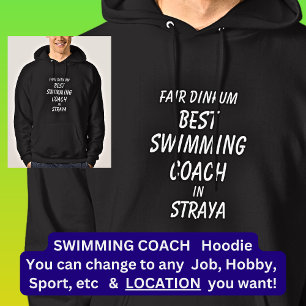 Fair Dinkum BEST SWIMMING COACH in Straya Hoodie