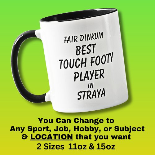 Fair Dinkum BEST TOUCH FOOTY PLAYER in Straya Mug