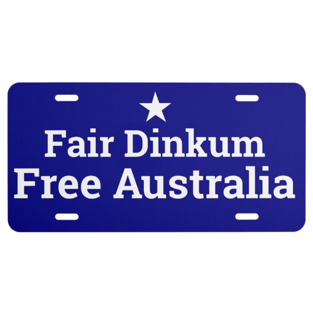 Fair Dinkum Free Australia License Plate (Front)