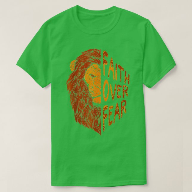 Fair Over Fear Christian Lion Judah Faith Christia T-Shirt (Design Front)