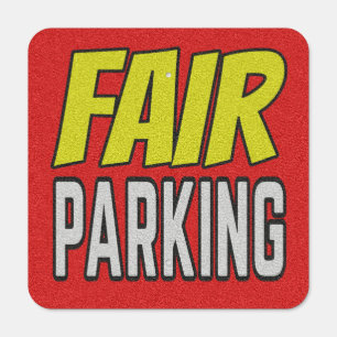 Fair Parking Metal Sign