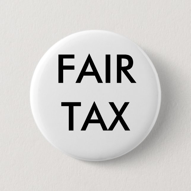 FAIR TAX PINBACK BUTTON (Front)