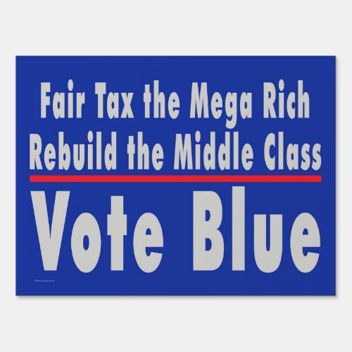 Fair Tax The Mega Rich Double_sided Yard Sign