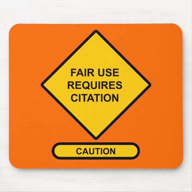 Fair Use Requires Citation Mouse Pad (Front)