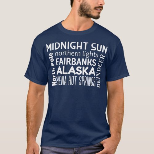 Fairbanks Alaska  T_Shirt